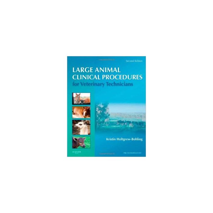 Large Animal Clinical Procedures for Veterinary Technicians