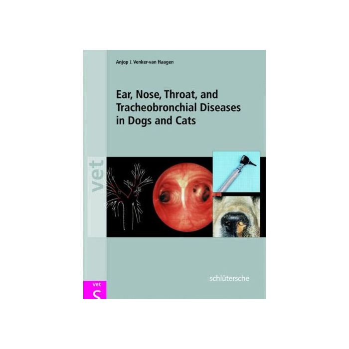 Ear, Nose, Throat and Tracheobronchial Diseases in Dogs 