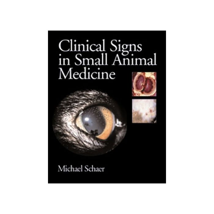 Clinical Signs in Small Animal Medicine