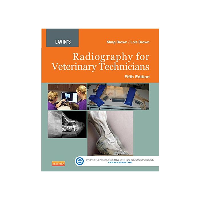 Lavin's Radiography for Veterinary Technicians, 5e