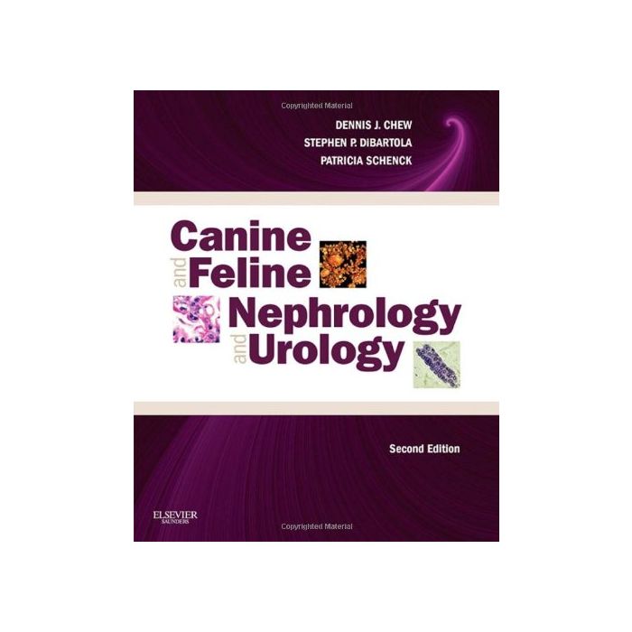 Canine and Feline Nephrology and Urology,2ed